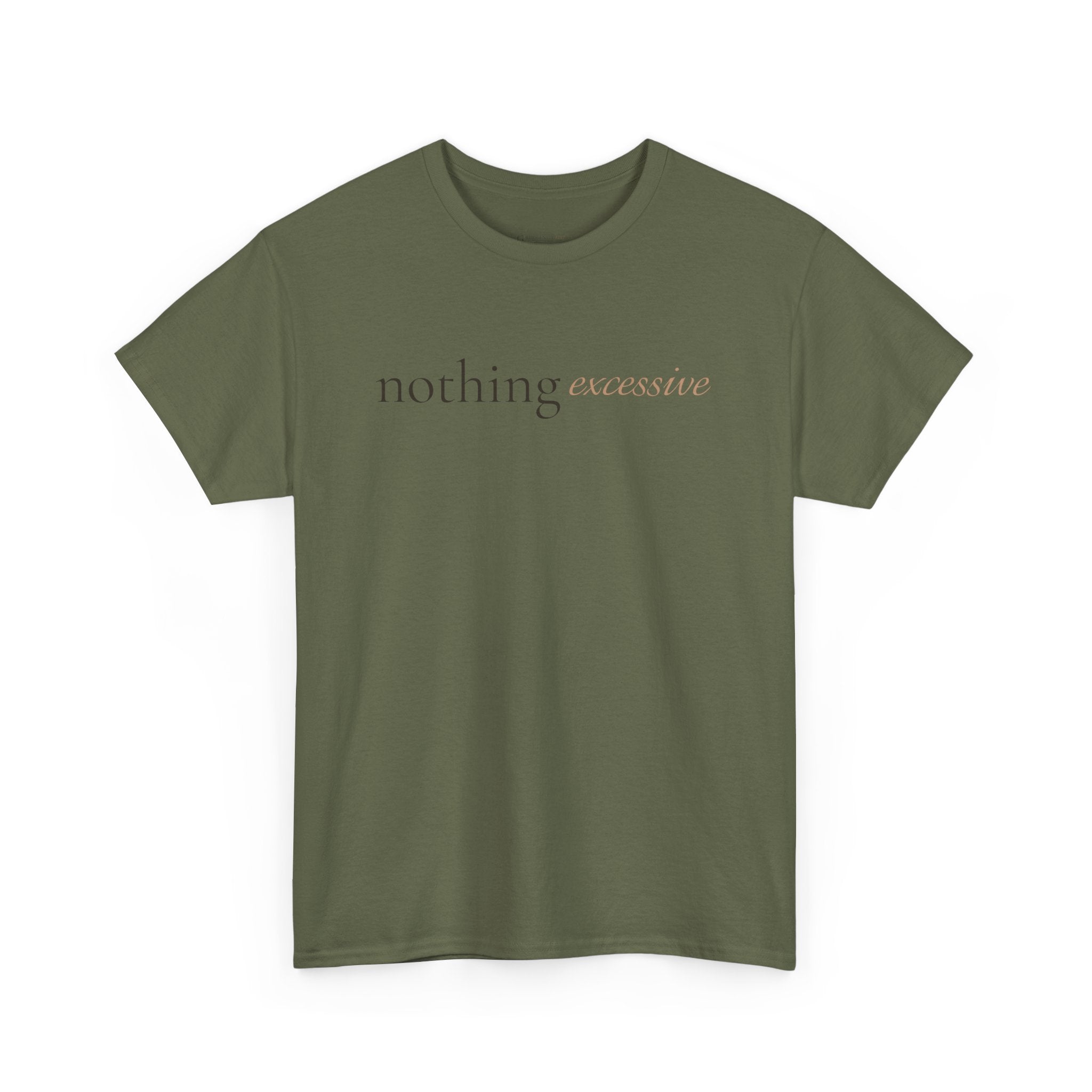 The Nothing Excessive Tee